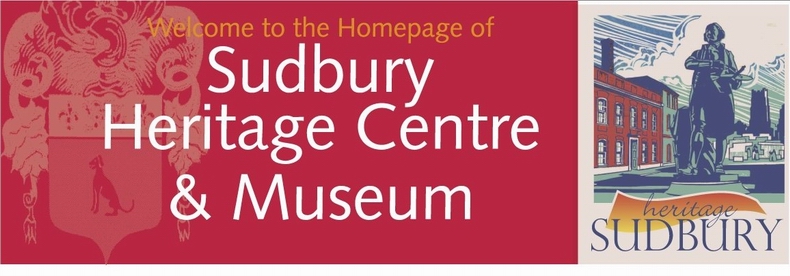 Welcome to the homepage of Sudbury Heritage Centre and Museum